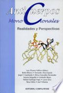Anticuerpos Monoclonales. Realidades y perspectivas