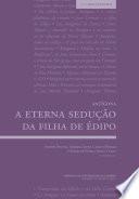 Antígona: a eterna sedução da filha de Édipo
