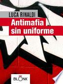 Antimafia sin uniforme