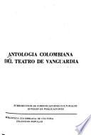 Antología colombiana del teatro de vanguardia