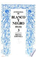 Antología de Blanco y Negro, 1891-1936