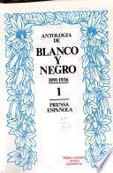 Antología de Blanco y Negro, 1891-1936