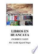 ANTOLOGIA DE LIBROS EN HUANCAYA