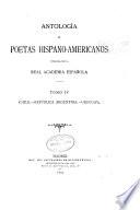 Antología de Poetas Hispano-americanos Publicada Por la Real Academia Española: Chile. Republica Argentina. Uruguay