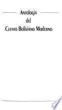 Antología del cuento boliviano moderno