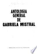 Antología general de Gabriela Mistral