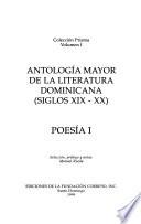 Antología mayor de la literatura dominicana, siglos XIX-XX: Poesía