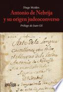 Antonio de Nebrija y su origen judeoconverso