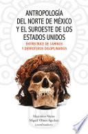 Antropología del norte de México y el suroeste de los Estados Unidos