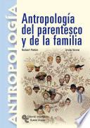 Antropología del parentesco y de la familia