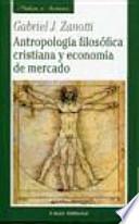 Antropología filosófica cristiana y economía de mercado