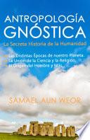ANTROPOLOGIA GNOSTICA