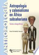 Antropología y colonialismo en África Subsahariana