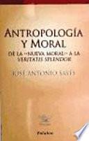 Antropología y moral