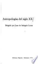 Antropologías del siglo XX