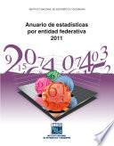 Anuario de estadísticas por entidad federativa 2011