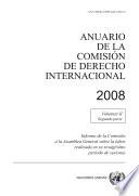 Anuario de la Comisión de Derecho internacional, 2008, Vol. II, Parte 2
