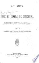 Anuario de la Dirección General de Estadística correspondiente al año ...