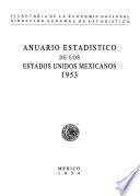 Anuario estadístico de los Estados Unidos Mexicanos 1953