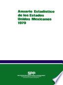 Anuario estadístico de los Estados Unidos Mexicanos 1979