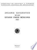Anuario estadístico de los Estados Unidos Mexicanos
