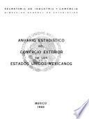 Anuario estadístico del comercio exterior de los Estados Unidos Mexicanos 1965