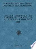 Anuario estadístico del comercio exterior de los Estados Unidos Mexicanos 1969
