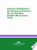 Anuario estadístico del comercio exterior de los Estados Unidos Mexicanos 1978