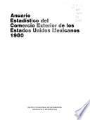Anuario estadístico del comercio exterior de los Estados Unidos Mexicanos