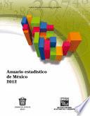 Anuario estadístico del estado de México. Edición 2012