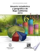 Anuario estadístico y geográfico de Baja California 2014