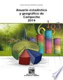 Anuario estadístico y geográfico de Campeche 2014