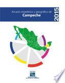 Anuario estadístico y geográfico de Campeche 2015
