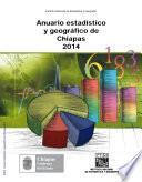 Anuario estadístico y geográfico de Chiapas 2014