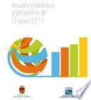 Anuario estadístico y geográfico de Chiapas 2017