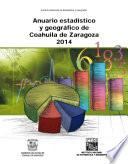 Anuario estadístico y geográfico de Coahuila de Zaragoza 2014