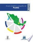 Anuario estadístico y geográfico de Puebla 2015