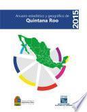 Anuario estadístico y geográfico de Quintana Roo 2015