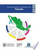 Anuario estadístico y geográfico de Tlaxcala 2015