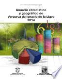 Anuario estadístico y geográfico de Veracruz de Ignacio de la Llave 2014