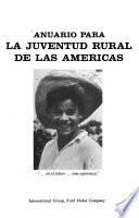 Anuario para la juventud rural de las Americas