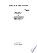 Anuin y los senderos del fuego