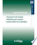 Anulación de laudos arbitrales por errores sustanciales en Colombia