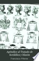 Apéndice al Tratado de heráldica y blason
