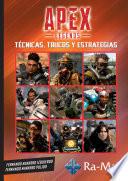 APEX LEGENDS, Técnicas, Trucos y Estrategias