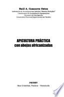 Apicultura práctica con abejas africanizadas