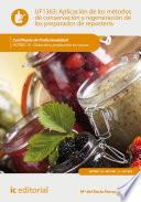 Aplicación de los métodos de conservación y regeneración de los preparados de repostería. HOTR0110