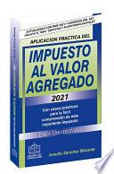 Aplicación Práctica del Impuesto al Valor Agregado 2021