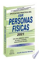 Aplicación Práctica del ISR Personas Físicas 2021