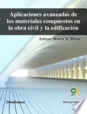 Aplicaciones avanzadas de los materiales compuestos en la obra civil y la edificación